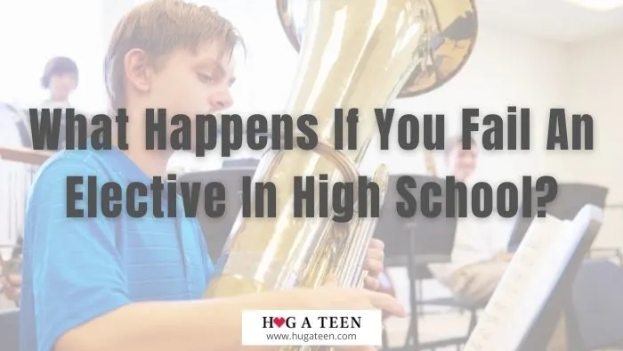 If you fail an elective in high school, you may have to retake the class or choose a different elective.