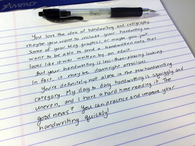 If you want to improve your handwriting, you need to be consistent with your practice.